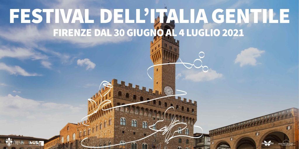 Dal 30 giugno al 4 luglio Festival dell’Italia Gentile a Firenze