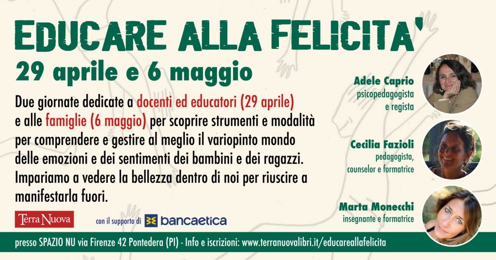 Educare alla felicità: due workshop per insegnanti/educatori e per genitori