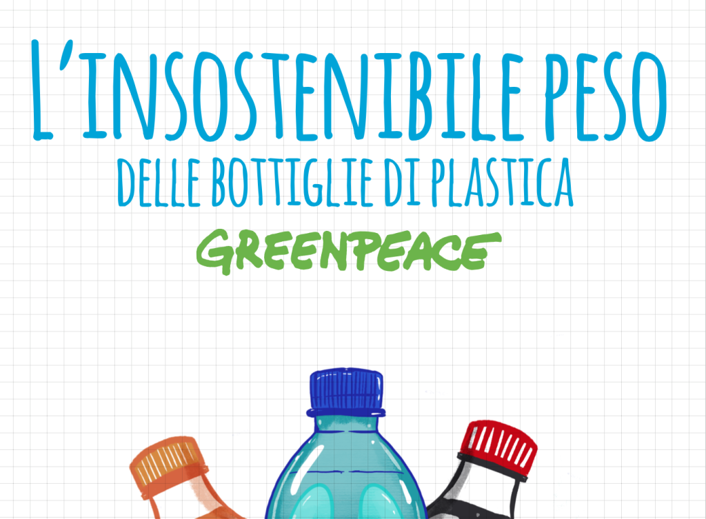 Greenpeace: «Ogni anno 7 miliardi di bottiglie di plastica rischiano di essere disperse nell’ambiente»