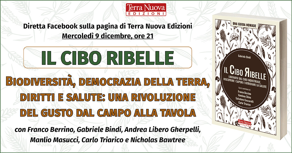 “Il cibo ribelle”: successo per i protagonisti in diretta