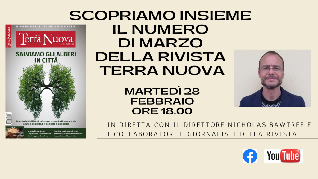 In diretta per scoprire il numero di marzo della rivista Terra Nuova