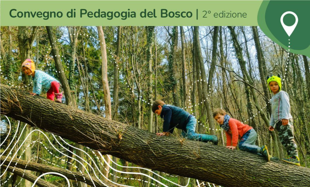 L’importanza dell’educazione all’aperto: secondo convegno di Pedagogia del Bosco