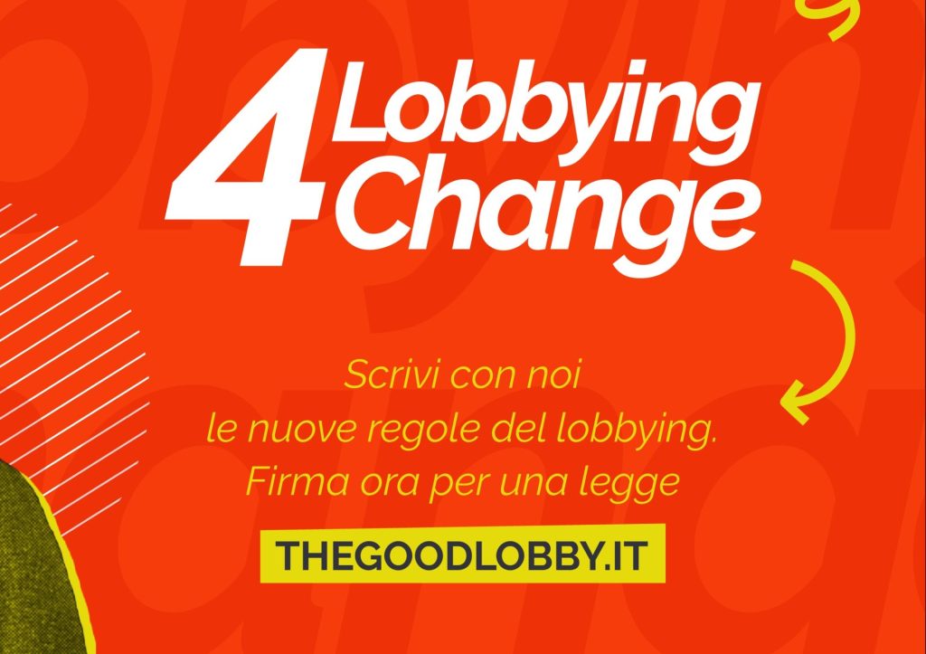 #Lobbying4Change: coalizione della società civile per una legge sul lobbying