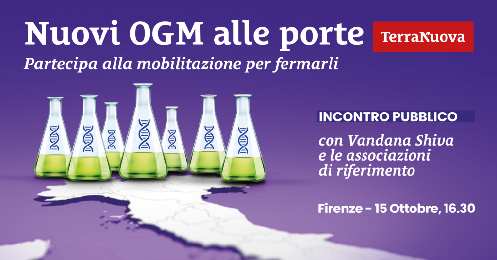 Nuovi OGM alle porte: incontro pubblico il 15 ottobre a Firenze. Tra gli ospiti Vandana Shiva