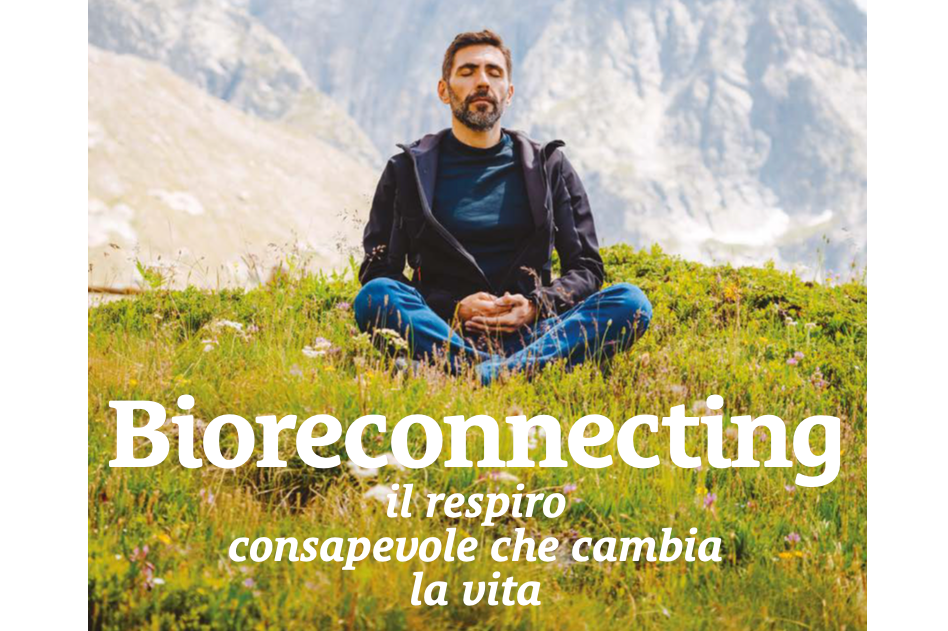 #OltreLePagine. Il bioreconnecting, il respiro che dà benessere