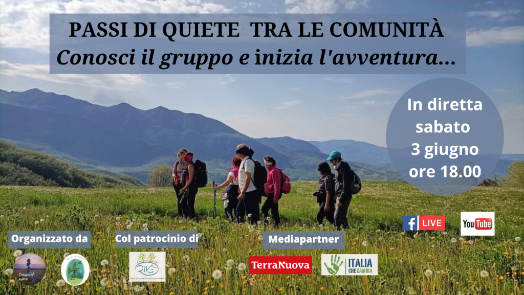 “Passi di Quiete tra le Comunità”, primo cammino italiano tra gli Ecovillaggi