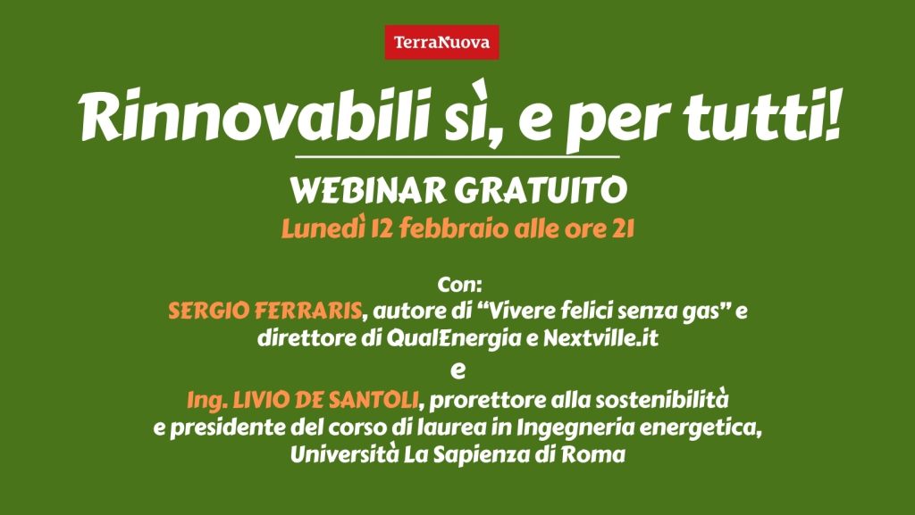 Rinnovabili sì e per tutti! Guarda il webinar gratuito