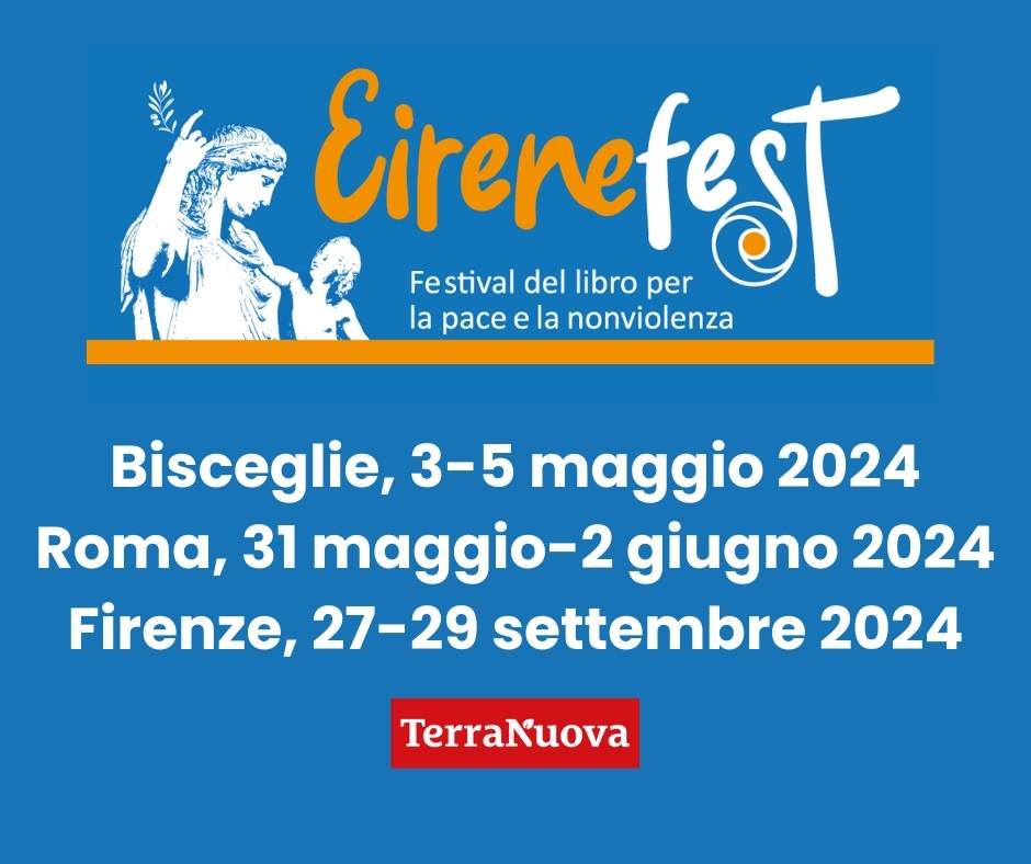 Eirenefest quest’anno sbarca a Bisceglie, Roma e Firenze