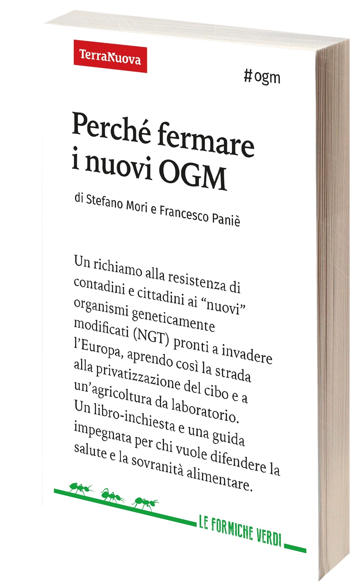 "Perché fermare i nuovi OGM", il libro-inchiesta di Francesco Paniè e Stefano Mori