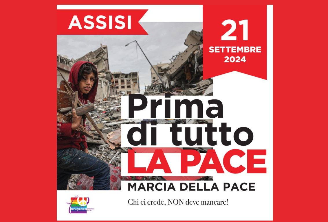 21 settembre, Giornata mondiale della Pace. In marcia ad Assisi!