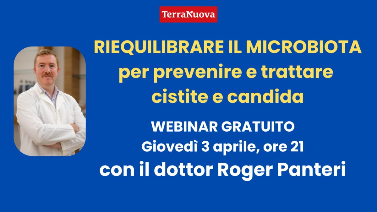 “Riequilibrare il microbiota per prevenire e trattare cistite e candida”: webinar gratuito